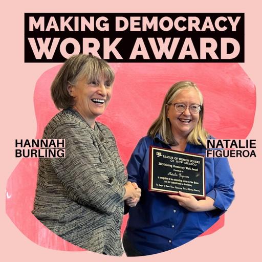 Hannah Burling of LWVNM presents Rep. Natalie Figueroa with an award